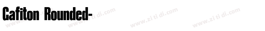 Gafiton Rounded字体转换